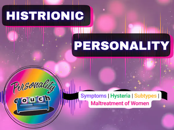 Histrionic Personality