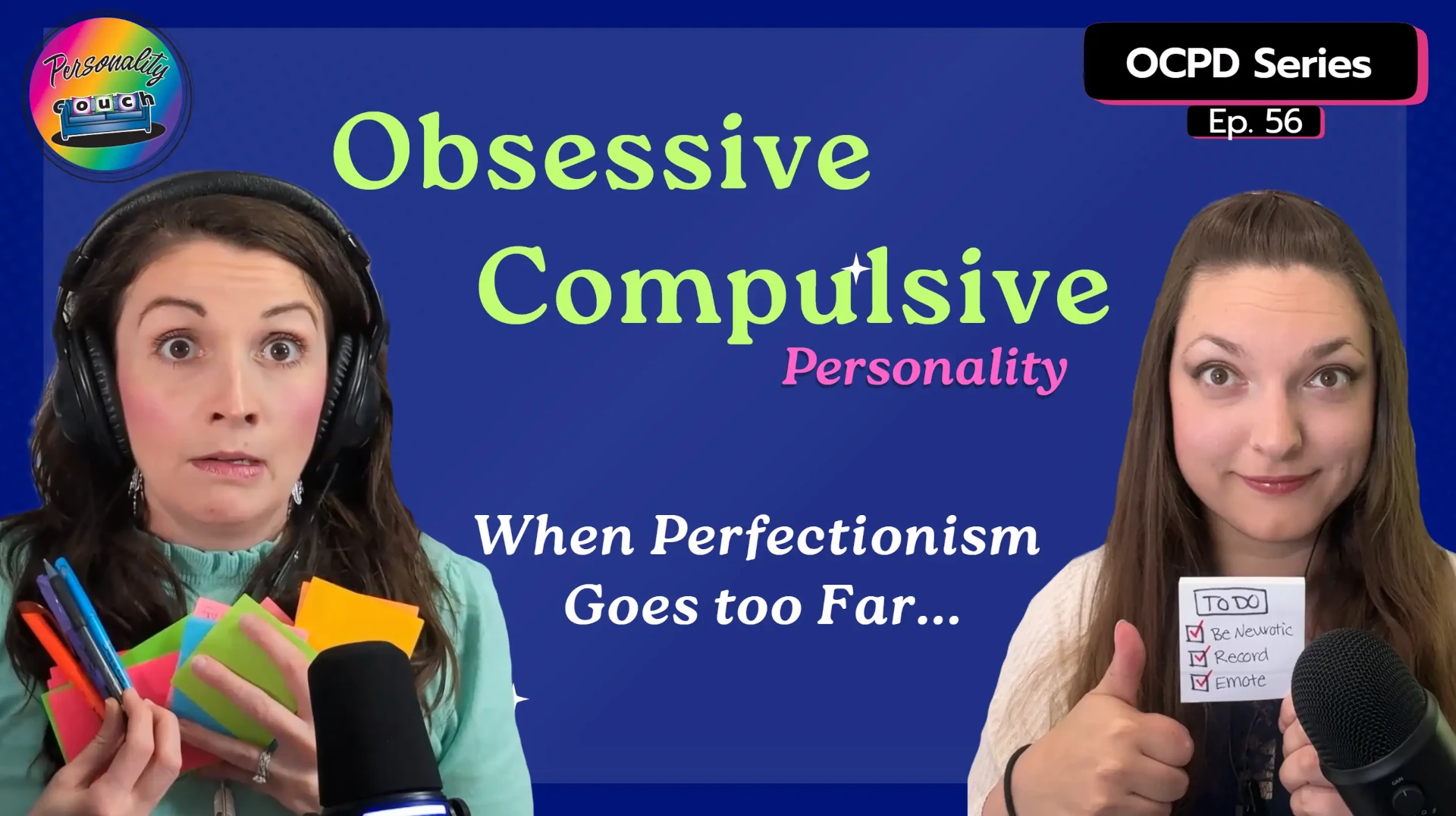 Ep 56: Obsessive Compulsive Personality Disorder DSM Symptoms